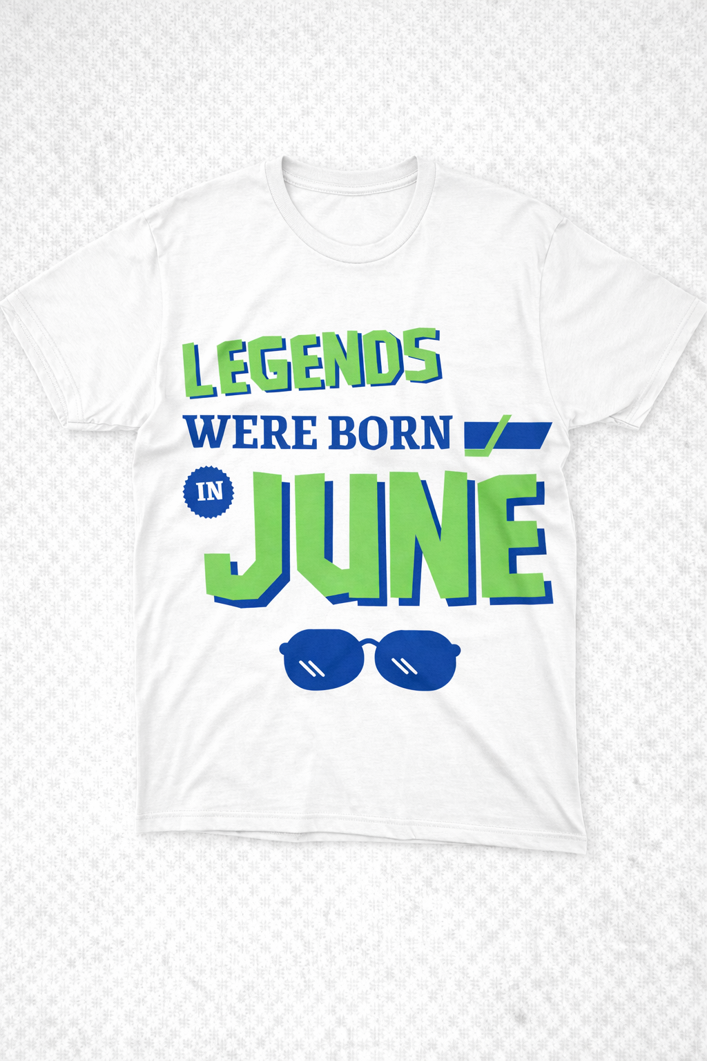 Legends Were Born in June Graphic Tee