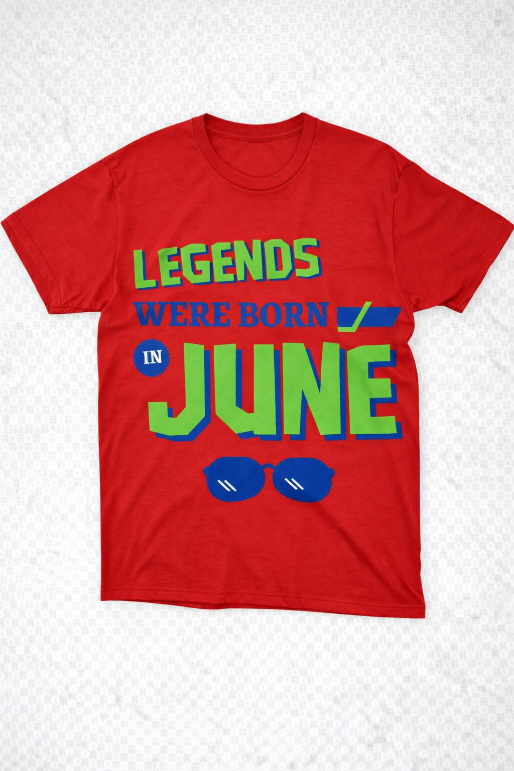 Legends Were Born in June Graphic Tee