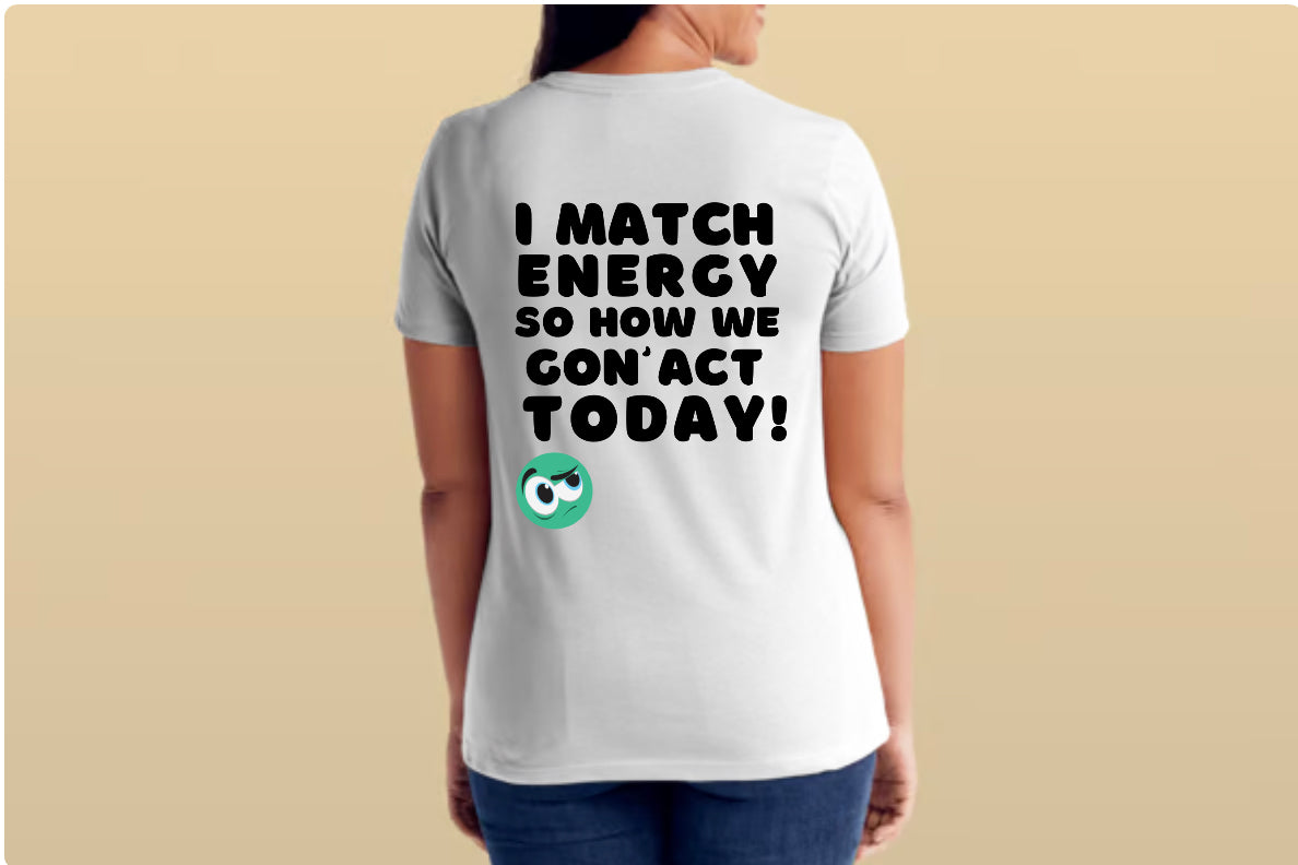 Legendary I Match Energy T-Shirt
