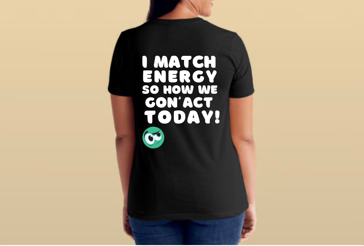 Legendary I Match Energy T-Shirt
